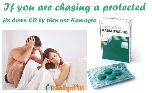 If you are chasing a protected fix down ED by then use Kamagra (