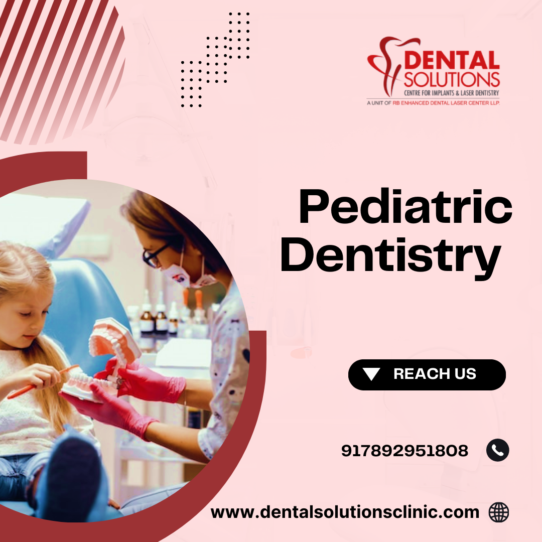 Pediatric Dentistry in Bangalore-Dental Solutions