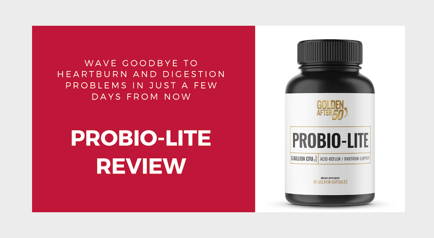 ProbioLite Reviews: Updated 2020 {Golden After-50} Acid Reflux Pills Work Or Scam?
