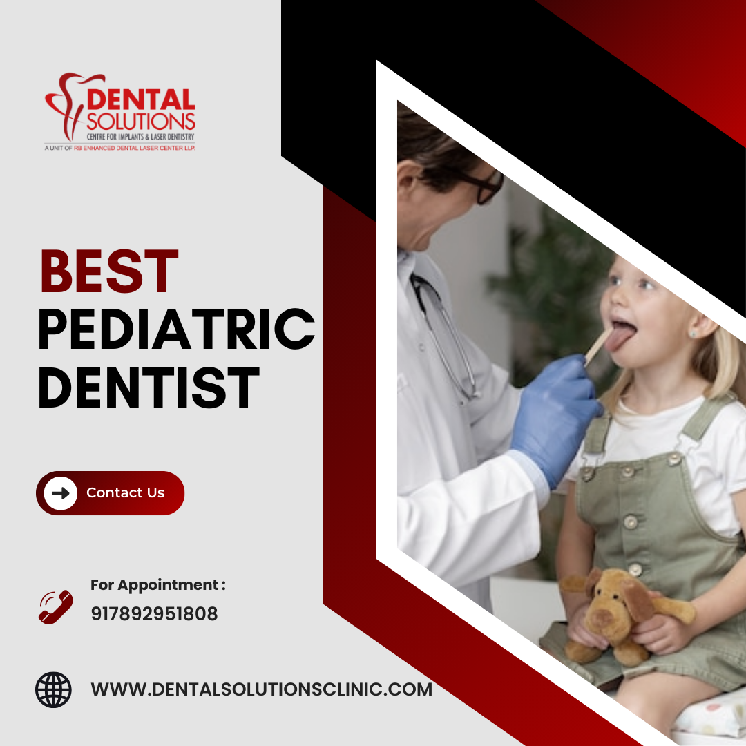 Best Pediatric Dentist Bangalore from DentalSolutions