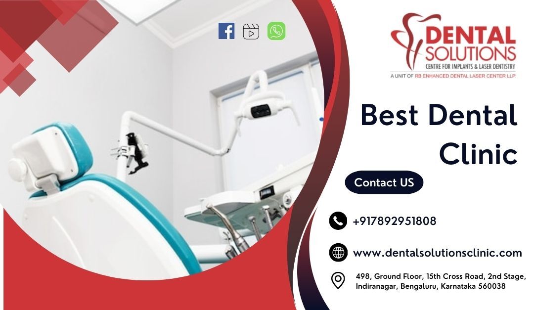 Dental Solutions-Top Dental Clinic in Bangalore