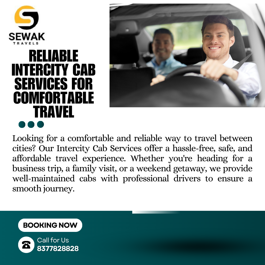 Reliable Intercity Cab Services for Comfortable Travel