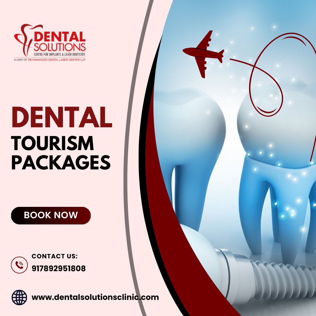 Dental Tourism Packages in India-Dental Solutions