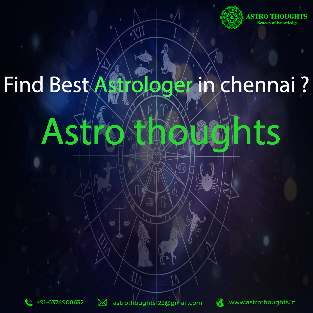 Best astrologer in chennai |Astrothoughts