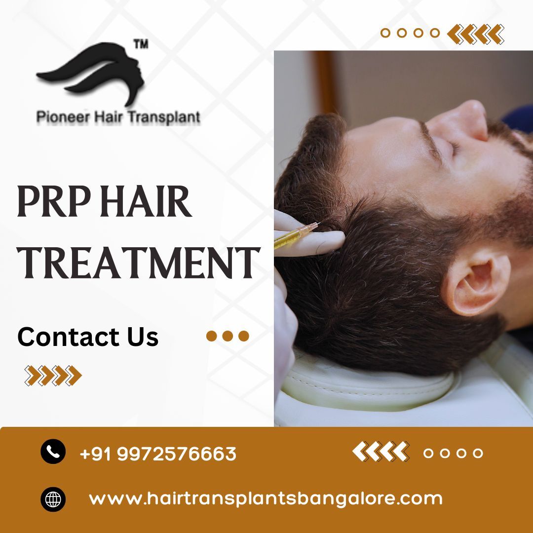 PRP Hair Treatment in Bangalore-Pioneer