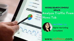 Google Search Console Update Analyze Traffic From News Tab - sof
