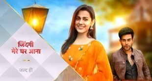 Zindagi Mere Ghar Aana Watch Online All Latest Episodes Star Plu