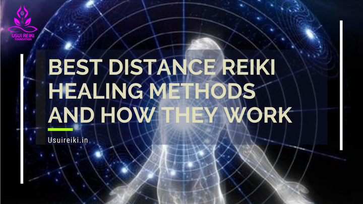 Best Distance Reiki Healing Methods and How They Work