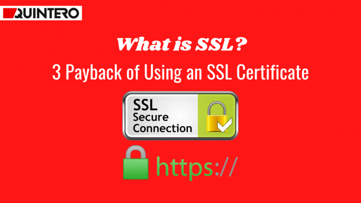 Why SSL? 3 payback of Using an SSL Certificate