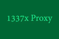 1337x Proxy | Working 1337x Proxy &amp; Mirror Sites List - Download