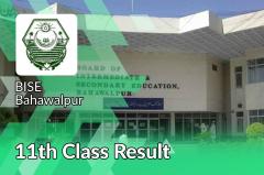 11th Class Result  - 1st Year Result 2021 Bahawalpur Board