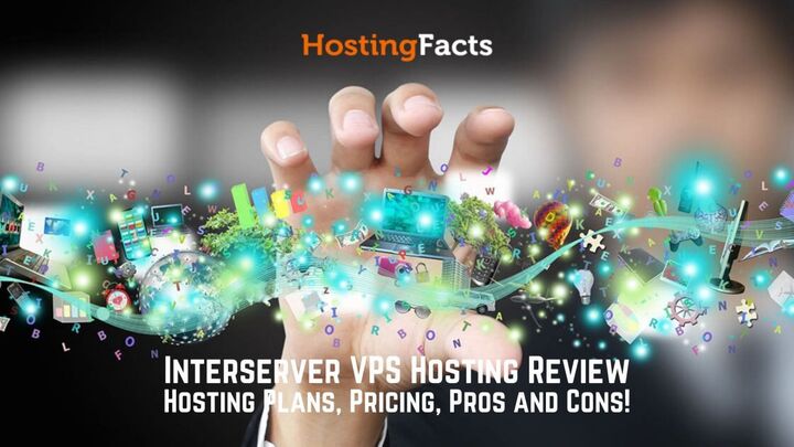 Interserver VPS Hosting Review: Hosting Plans, Pricing, Pros and