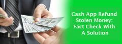 Why Does Cash App Refund Money? Quick Solution