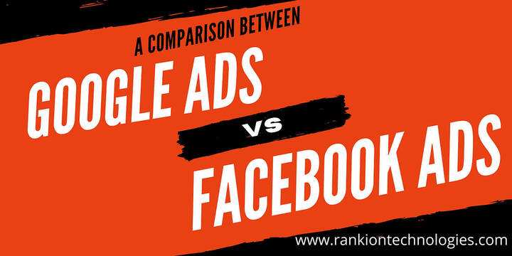 Google Ads Vs Facebook Ads: What Are The Difference &amp; Benefits?