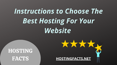 Instructions to Choose The Best Hosting For Your Website -Web Ho