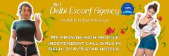 Delhi Call Girls, Independent Escorts Service in Delhi 4 Fun