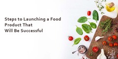 Steps to Launching a Food Product That Will Be Successful - Voca