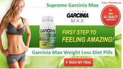 Supreme Garcinia Max Reviews: Natural Weight Loss Diet Formula!