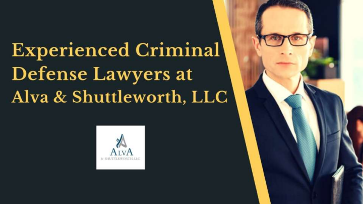 Experienced Criminal Defense Lawyers at Alva &amp; Shuttleworth, LLC