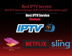 Best IPTV Service Provider 2021 | Is IPTV Subscription Legal?