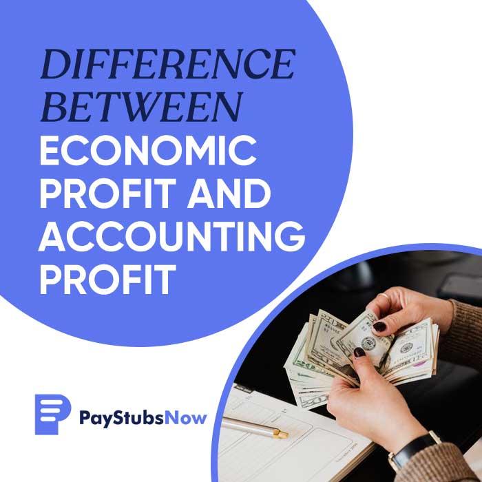 DIFFERENCE BETWEEN ECONOMIC PROFIT AND ACCOUNTING PROFIT - Pay S
