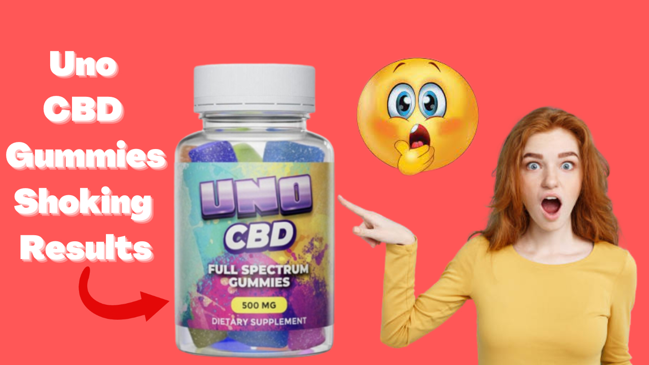 Uno CBD Gummies - Help You live Pain Free, Read More!
