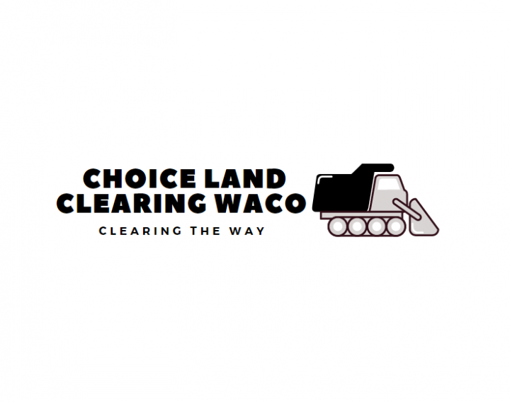 Choice Land Clearing Waco