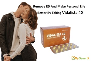 Remove ED And Make Personal Life Better By Taking Vidalista 40