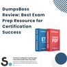 DumpsBoss Review: Your Exam Prep Journey Starts Here