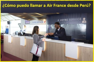 \u00bfC\u00f3mo contactar a Air France desde Per\u00fa?