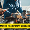 Get Your Quality Mobile Roadworthy Brisbane Services