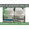 BUY KLONOPIN ONLINE | KLONOPIN 2MG | OVERNIGHT DELIVERY IN USA