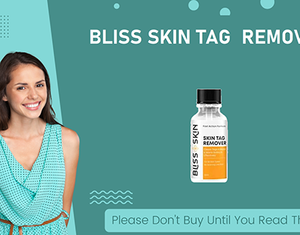 Bliss Skin Tag Remover Price- Shark Tank Reviews (UPDATED) 2022