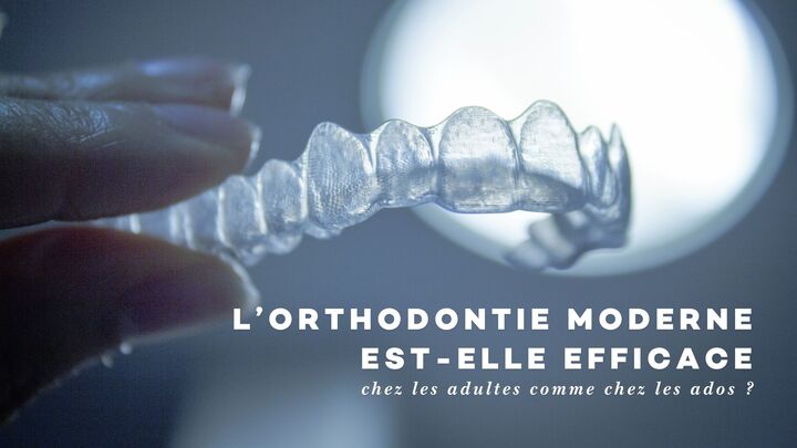 L’orthodontie moderne est-elle efficace chez les adultes comme chez les ados ?
