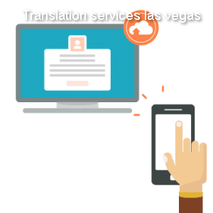 Choosing Translation Services Las Vegas\u00a0\u00a0