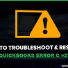 How to Resolve QuickBooks Error Code C=272?