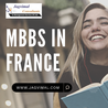 Pursue Your Dream of Becoming a Doctor with an MBBS in France