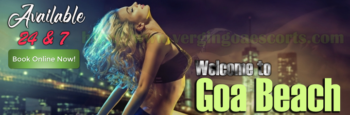 What to Expect from Goa Teen Escorts
