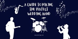 A Guide to Hiring the Perfect Wedding Band