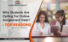 Reasons To Choose Online Assignment Help
