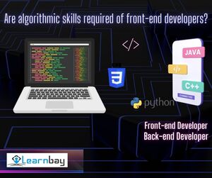 Are Algorithmic Skills Required Of Front-End Developers?