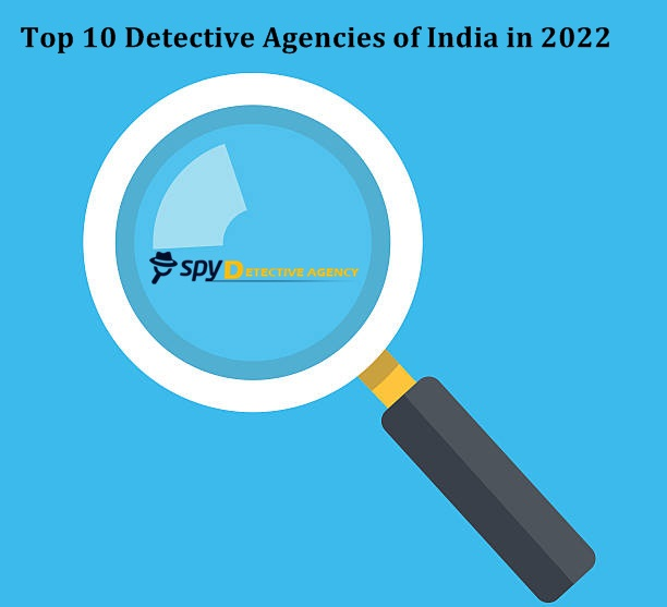 Top 10 Detective Agencies of India in 2022