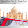 Taj Mahal Tour by Superfast Train from Delhi By East Traveler Company