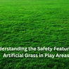 Understanding the Safety Features of Artificial Grass in Play Areas