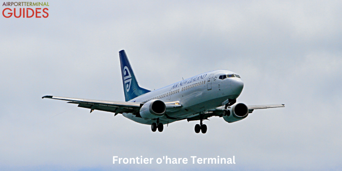 Comprehensive Guide to Frontier O'Hare Terminal