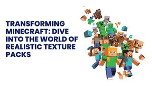 Transforming Minecraft: Dive into the World of Realistic Texture Packs