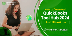 How Do I Download and Install QuickBooks Tool Hub 2024 for Free?