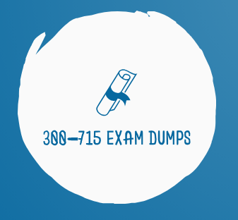 300-715 Dumps  Services Engine (SISE). Sometimes we contact our partners