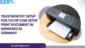 Trustworthy Setup for 123 HP Com Setup Print Document in Windows in Germany