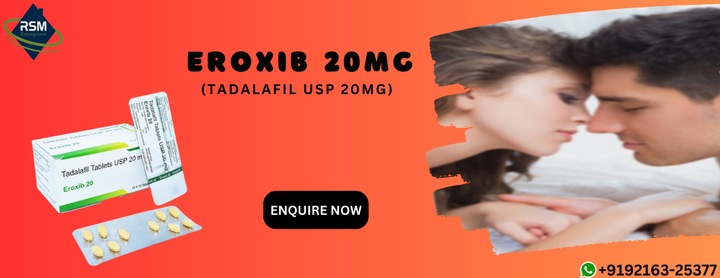 A Wonderful Remedy for Sexual Dysfunction in Male With Eroxib 20mg